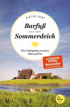 Barfuß auf dem Sommerdeich / Sehnsuchtsorte Bd.4 von Eden Books - ein Verlag der Edel Verlagsgruppe